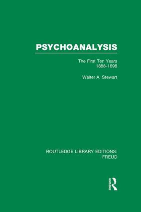 Psychoanalysis (RLE: Freud) (The First Ten Years 1888-1898) - 9781138984066 by Walter A. Stewart, 9781138984066