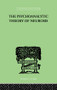 The Psychoanalytic Theory Of Neurosis - 9781138875562 by Otto Fenichel, 9781138875562