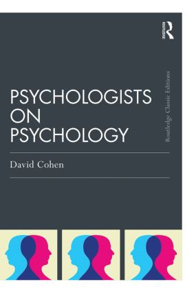 Psychologists on Psychology (Classic Edition) - 9781138808508 by David Cohen, 9781138808508