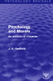 Psychology and Morals (An Analysis of Character) by J. A. Hadfield, 9781138648128