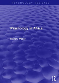 Psychology in Africa (Psychology Revivals) by Mallory Wober, 9781138018648