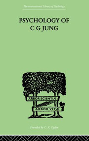 Psychology of C G Jung by Jolande Jacobi, 9780415868761