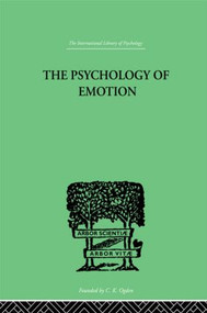 The Psychology of Emotion (Morbid and Normal) by John T MacCurdy, 9781138007383