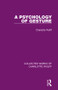 A Psychology of Gesture by Charlotte Wolff, 9781138932685