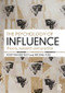 The Psychology of Influence (Theory, research and practice) by Joop Pligt, Michael Vliek, 9781138655393