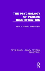 The Psychology of Person Identification - 9781138692015 by Brian R. Clifford, Ray Bull, 9781138692015