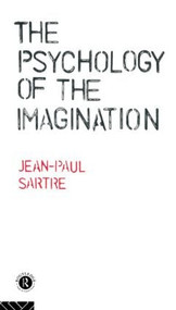 The Psychology of the Imagination by Jean-Paul Sartre, 9780415119542