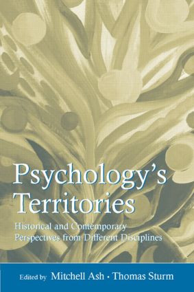 Psychology's Territories (Historical and Contemporary Perspectives From Different Disciplines) - 9780805861372 by Mitchell Ash, Thomas Sturm, 9780805861372