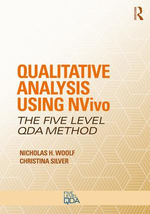 Qualitative Analysis Using NVivo (The Five-Level QDA® Method) - 9781138743670 by Nicholas H. Woolf, Christina Silver, 9781138743670