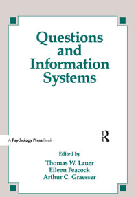 Questions and Information Systems - 9780805810196 by Thomas W. Lauer, Eileen Peacock, Arthur C. Graesser, 9780805810196