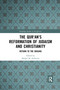 The Qur'an's Reformation of Judaism and Christianity (Return to the Origins) by Holger M. Zellentin, 9780367731052