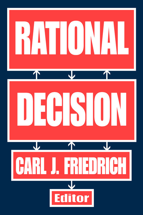 Rational Decision - 9780202309743 by Carl Friedrich, 9780202309743