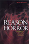 Reason and Horror (Critical Theory, Democracy and Aesthetic Individuality) by Morton Schoolman, 9780415930284