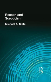 Reason and Scepticism - 9781138870802 by Michael A. Slote, 9781138870802