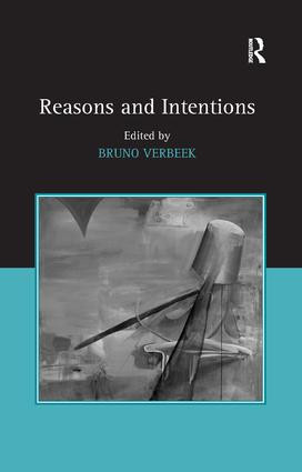 Reasons and Intentions by Bruno Verbeek, 9781138265394