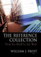 The Reference Collection (From the Shelf to the Web) by Linda S Katz, 9780789028396