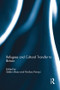 Refugees and Cultural Transfer to Britain - 9781138945593 by Stefan Manz, Panikos Panayi, 9781138945593