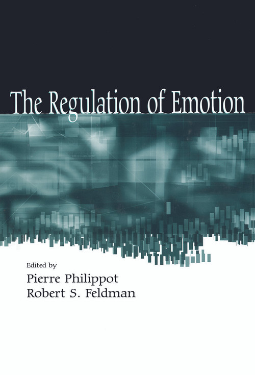 The Regulation of Emotion - 9780415652698 by Pierre Philippot, Robert S. Feldman, 9780415652698