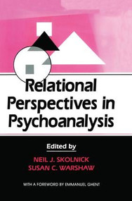Relational Perspectives in Psychoanalysis - 9781138872318 by Neil J. Skolnick, Susan C. Warshaw, 9781138872318