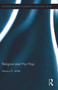 Religion and Hip Hop by Monica R. Miller, 9780415744645
