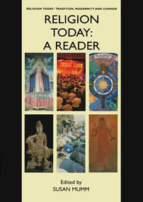 Religion Today: A Reader by Susan Mumm, 9780754608219