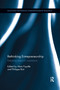 Rethinking Entrepreneurship (Debating Research Orientations) by Alain Fayolle, Philippe Riot, 9780367737757