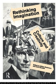 Rethinking Imagination - 9780415091930 by Gillian Robinson, John F. Rundell, 9780415091930