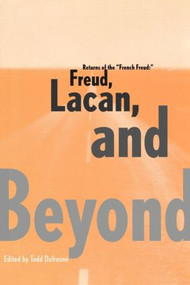 Returns of the French Freud: (Freud, Lacan, and Beyond) - 9780415915267 by Todd Dufresne, 9780415915267