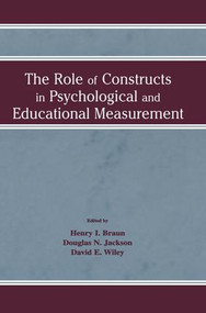 The Role of Constructs in Psychological and Educational Measurement - 9781138866812 by Henry I. Braun, Douglas N. Jackson, 9781138866812