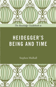 The Routledge Guidebook to Heidegger's Being and Time - 9780415664448 by Stephen Mulhall, 9780415664448