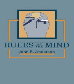 Rules of the Mind by John R. Anderson, 9780805812008