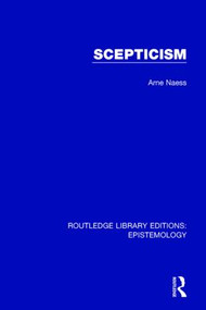 Scepticism by Arne Naess, 9781138908727