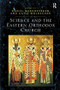 Science and the Eastern Orthodox Church by Gayle Woloschak, Daniel Buxhoeveden, 9781138278660
