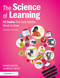 The Science of Learning (99 Studies That Every Teacher Needs to Know) by Edward Watson, Bradley Busch, 9780367620790