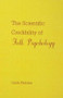 The Scientific Credibility of Folk Psychology by Garth J.O. Fletcher, 9780805815719