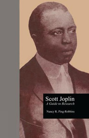 Scott Joplin (A Guide to Research) - 9781138884014 by Nancy R. Ping Robbins, Guy Marco, 9781138884014
