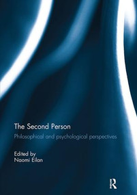 The Second Person (Philosophical and Psychological Perspectives) by Naomi Eilan, 9781138099043
