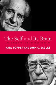 The Self and Its Brain (An Argument for Interactionism) - 9780415058988 by John C. Eccles, Karl Popper, 9780415058988