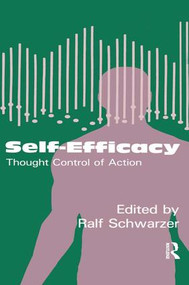 Self-Efficacy (Thought Control Of Action) by Ralf Schwarzer, 9781138996021