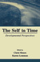The Self in Time (Developmental Perspectives) - 9780415652759 by Chris Moore, Karen Lemmon, Karen Skene, 9780415652759