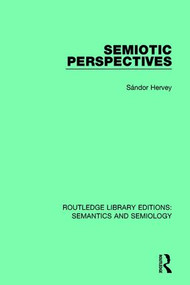Semiotic Perspectives by Sándor Hervey, 9781138694262