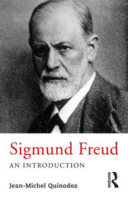 Sigmund Freud (An Introduction) - 9781138235793 by Jean-Michel Quinodoz, 9781138235793