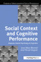 Social Context and Cognitive Performance (Towards a Social Psychology of Cognition) by Pascal Huguet, Jean-Marc Monteil, 9781138873742