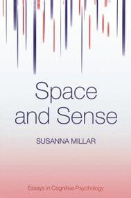 Space and Sense by Susanna Millar, 9780415651882