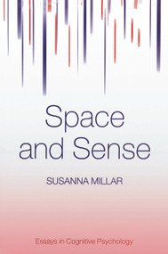 Space and Sense by Susanna Millar, 9780415651882