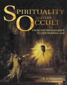 Spirituality and the Occult by Brian Gibbons, 9780415244497