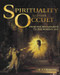 Spirituality and the Occult by Brian Gibbons, 9780415244497