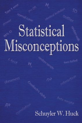 Statistical Misconceptions - 9780805859041 by Schuyler W. Huck, 9780805859041