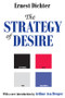 The Strategy of Desire - 9780765808943 by Ernest Dichter, 9780765808943