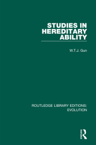 Studies in Hereditary Ability - 9780367277734 by W.T.J. Gun, 9780367277734
